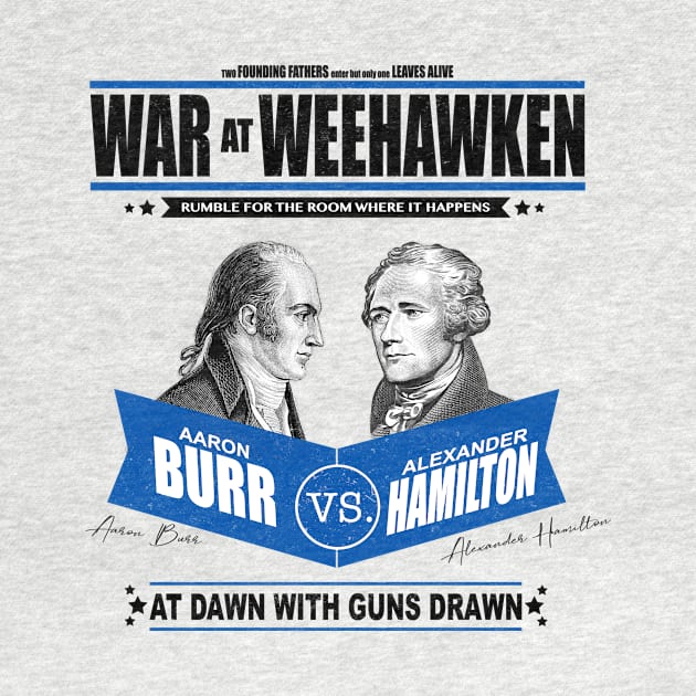 War at Weehawken. Hamilton VS Burr by kvothewordslinger